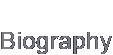 Biography